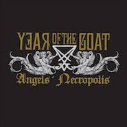 Year Of The Goat, Angels' Necropolis (CD)