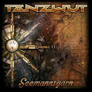 Tanzwut, Seemannsgarn (CD)