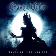 Crystal Viper, Tales Of Fire & Ice (CD)