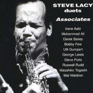 Steve Lacy, Associates