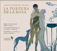 Tomás de Torrejón y Velasco, Torrejón y Velasco: La Purpura de la Rosa (CD)