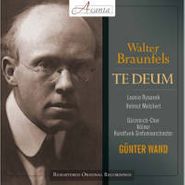 Walter Braunfels, Te Deum, op. 32 (CD)
