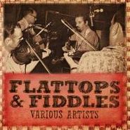 Various Artists, Flattops & Fiddlers