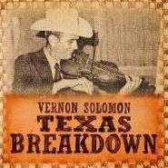 Vernon Solomon, Texas Breakdown (CD)