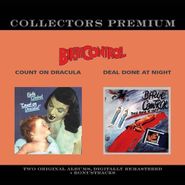 Birth Control, Count On Dracula/Deal Done At (CD)
