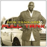 Ben Tankard, Full Tank (CD)