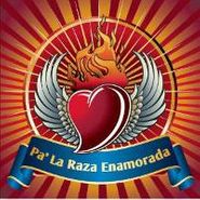 Various Artists, Pa' La Raza Enamorada (CD)