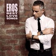 Eros Ramazzotti, Best Love Songs (CD)