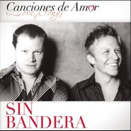 Sin Bandera, Canciones De Amor (CD)
