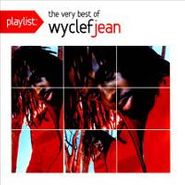 Wyclef Jean, Playlist: The Very Best Of Wyclef Jean (CD)