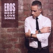 Eros Ramazzotti, Best Love Songs [Deluxe Edition] (CD)