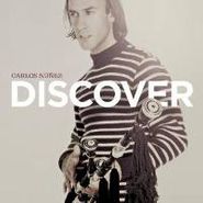 Carlos Nunez, Discover (CD)