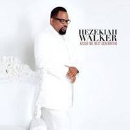Hezekiah Walker, Azusa The Next Generation (CD)