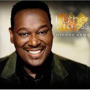 Luther Vandross, Hidden Gems (CD)