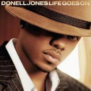 Donell Jones, Life Goes On (CD)