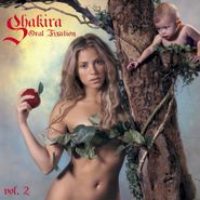 Shakira, Vol. 2-Oral Fixation (CD)