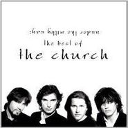 The Church, Under The Milky Way-The Best O (CD)