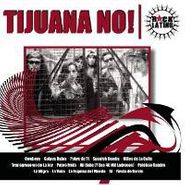 Tijuana No!, Rock Latino (CD)