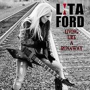 Lita Ford, Living Like A Runaway (LP)