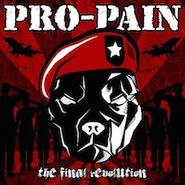 Pro-Pain, The Final Revolution (LP)