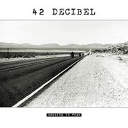 42 Decibel, Rolling In Town (LP)