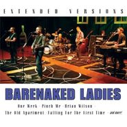 Barenaked Ladies, Extended Versions (CD)