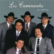 Los Caminantes, La Historia Lo Mas Chulo Chulo (CD)