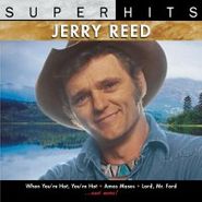 Jerry Reed, Super Hits