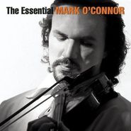 Mark O'Connor, The Essential Mark O'Connor (CD)