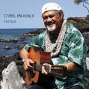 Cyril Pahinui, He'eia (CD)