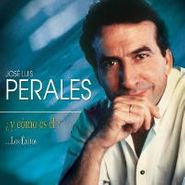José Luis Perales, Y Como Es El?..los Exitos (CD)