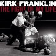Kirk Franklin, The Fight Of My Life (CD)
