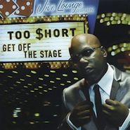 Too $hort, Get Off The Stage (CD)