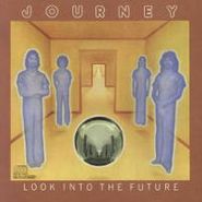 Journey, Look Into The Future (CD)