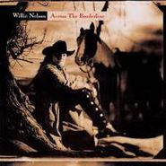Willie Nelson, Across The Borderline (CD)