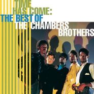 The Chambers Brothers, Time Has Come Today: The Best Of The Chambers Brothers