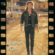 Rodney Crowell, Diamonds & Dirt
