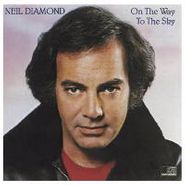 Neil Diamond, On the Way to the Sky (CD)