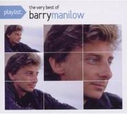 Barry Manilow, Playlist: The Very Best Of Barry Manilow (CD)