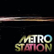 Metro Station, Metro Station (LP)