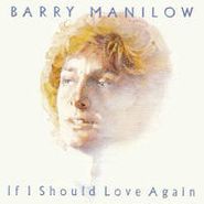 Barry Manilow, If I Should Love Again (CD)