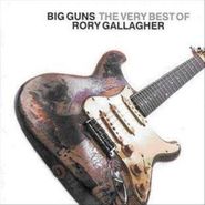 Rory Gallagher, Big Guns (CD)