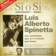 Luis Alberto Spinetta, Sí O Sí: Diario Del Rock Argentino (CD)