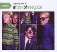 A Flock Of Seagulls, Playlist: The Best Of A Flock Of Seagulls (CD)