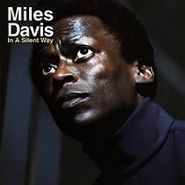 Miles Davis, In A Silent Way (LP)