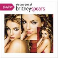 Britney Spears, Playlist: The Very Best Of Bri (CD)