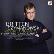 Frank Peter Zimmermann, Szymanowski: Violin Concertos 1 + 2 / Britte (CD)