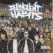 Delinquent Habits, Delinquent Habits (CD)