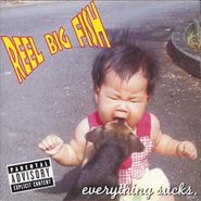 Reel Big Fish, Everything Sucks (CD)