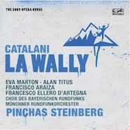 Alfredo Catalani, Catalani: La Wally (CD)